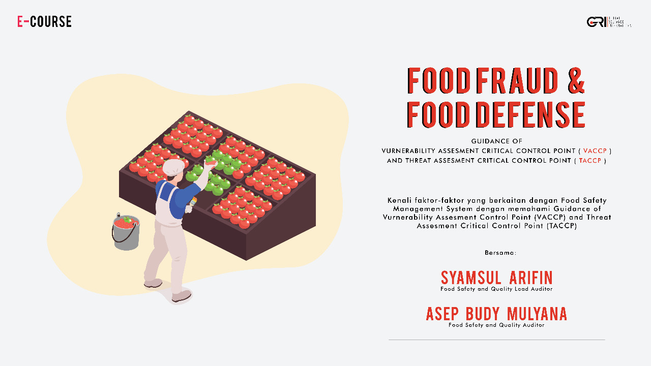 Food Fraud and Food Defense - GRI E-Course
